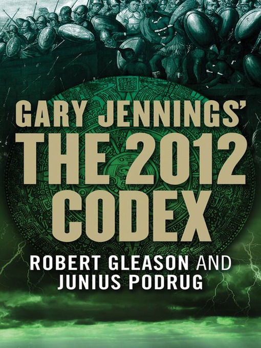 Title details for The 2012 Codex by Gary Jennings - Wait list
